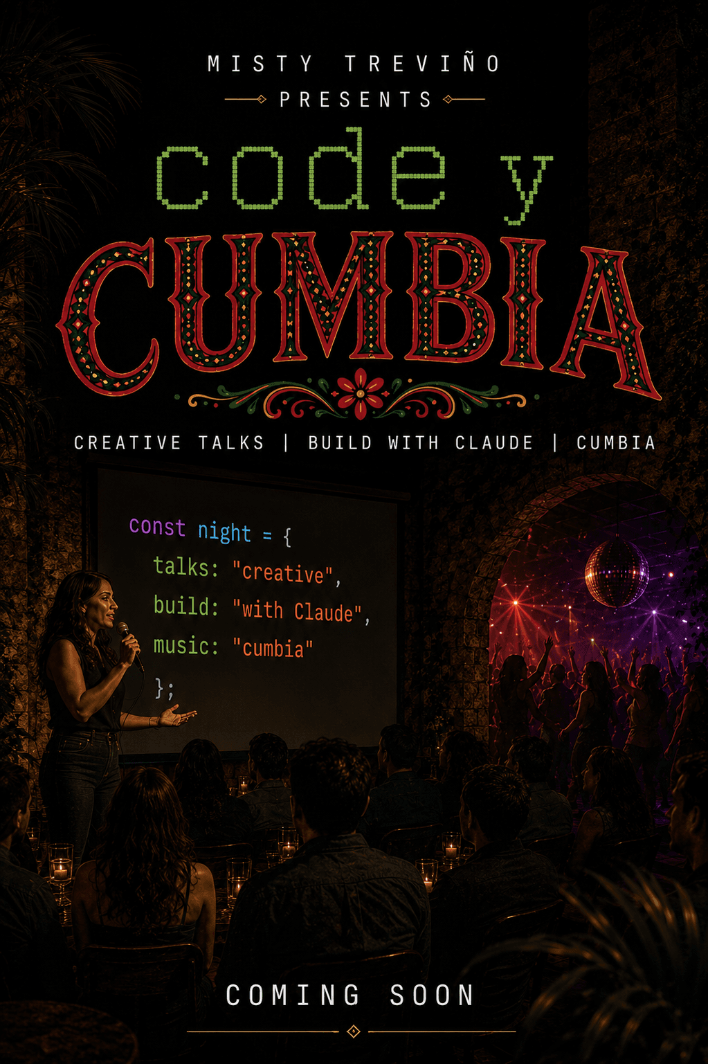 Code y Cumbia event poster. Misty Treviño presents a Creative AI night: creative talks, build with Claude, and cumbia. Coming soon.